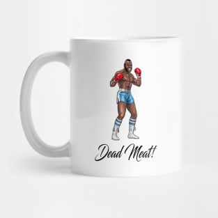 Dead Meat! Mug